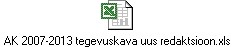 AK 2007-2013 tegevuskava uus redaktsioon.xls