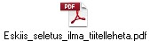 Eskiis_seletus_ilma_tiitelleheta.pdf